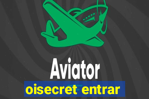 oisecret entrar